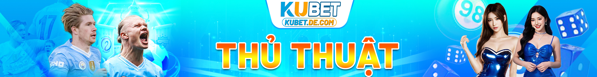 Thủ thuật kubet