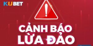 Giải Mã Tin Đồn Kubet Lừa Đảo Khiến Cộng Đồng Hoang Mang
